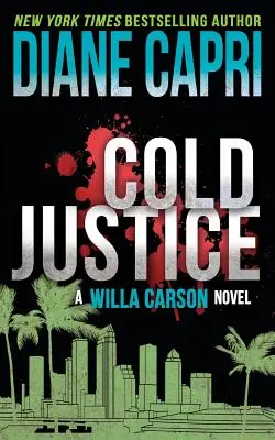 Cold Justice: Tajemnica Willa Carsona - Cold Justice: A Willa Carson Mystery