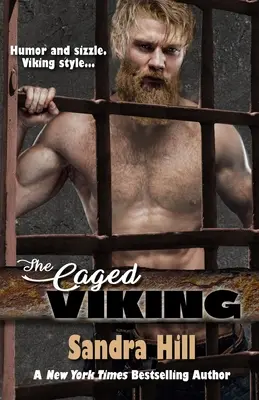 The Caged Viking: Viking Navy SEALs, Księga 8 - The Caged Viking: Viking Navy SEALs, Book 8