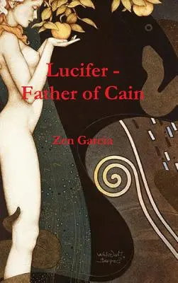 Lucyfer - ojciec Kaina - Lucifer - Father of Cain