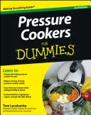 Szybkowary dla opornych - Pressure Cookers for Dummies
