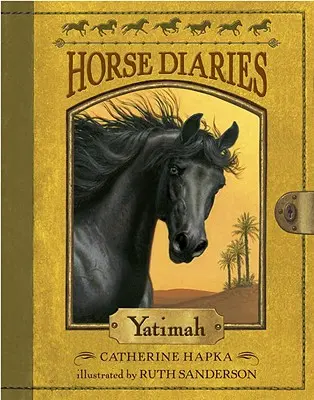 Dzienniki koni #6: Yatimah - Horse Diaries #6: Yatimah