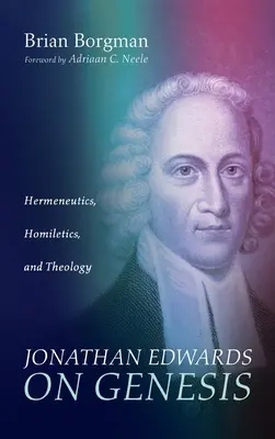 Jonathan Edwards o Księdze Rodzaju - Jonathan Edwards on Genesis