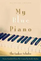 Mój niebieski fortepian: wydanie dwujęzyczne - My Blue Piano: Bilingual Edition