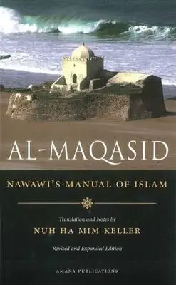 Al-Maqasid: Podręcznik islamu Nawawiego - Al-Maqasid: Nawawi's Manual of Islam