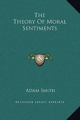 Teoria uczuć moralnych - The Theory Of Moral Sentiments