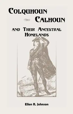 Colquhoun/Calhoun i ich ojczyzny przodków - Colquhoun/Calhoun and Their Ancestral Homelands