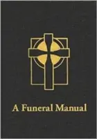 Podręcznik pogrzebowy - A Funeral Manual