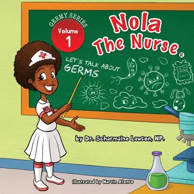 Nola The Nurse: Porozmawiajmy o zarazkach - Nola The Nurse: Let's Talk About Germs