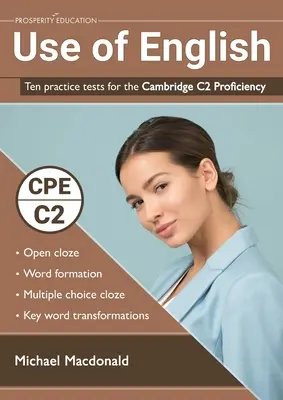 Use of English: Dziesięć testów praktycznych dla Cambridge C2 Proficiency - Use of English: Ten practice tests for the Cambridge C2 Proficiency