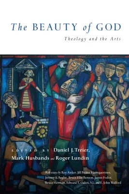 Piękno Boga: Teologia i sztuka - The Beauty of God: Theology and the Arts