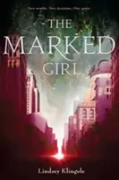 Naznaczona dziewczyna - The Marked Girl