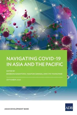 Nawigacja COVID-19 w Azji i na Pacyfiku - Navigating COVID-19 in Asia and the Pacific