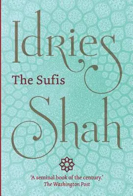 Sufi - The Sufis