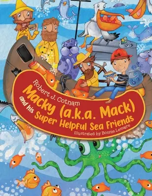 Macky (alias Mack) i jego super pomocni morscy przyjaciele - Macky (a.k.a. Mack) and his Super Helpful Sea Friends