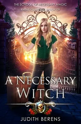 A Necessary Witch: Miejskie fantasy przygodowe - A Necessary Witch: An Urban Fantasy Action Adventure