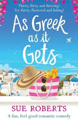 As Greek as it Gets: Zabawna, przyjemna komedia romantyczna - As Greek as it Gets: A fun, feel-good romantic comedy