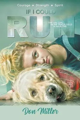 Gdybym mógł biegać - If I Could Run