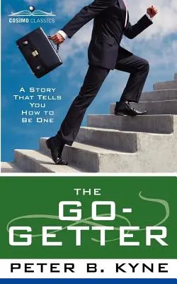 The Go-Getter: Historia, która mówi, jak nim być - The Go-Getter: A Story That Tells You How to Be One