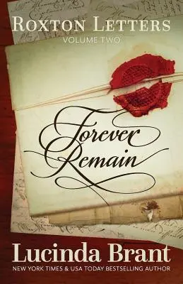 Pozostać na zawsze: Listy Roxtona, tom drugi - Forever Remain: Roxton Letters Volume Two