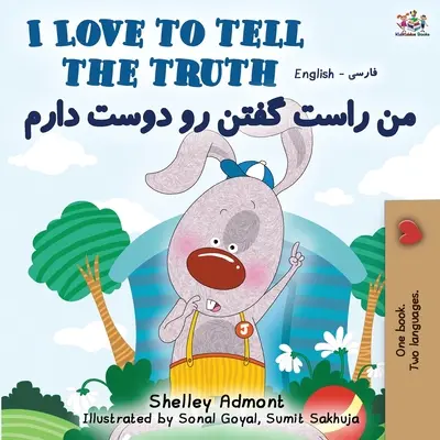 Uwielbiam mówić prawdę (dwujęzyczna książka angielsko-persko-farsi) - I Love to Tell the Truth (English Persian -Farsi Bilingual Book)