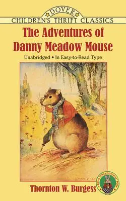 Przygody myszki Danny'ego Meadow - The Adventures of Danny Meadow Mouse