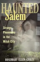 Nawiedzone Salem: Dziwne zjawiska - Haunted Salem: Strange Phenomepb