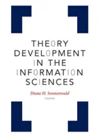 Rozwój teorii w naukach informacyjnych - Theory Development in the Information Sciences