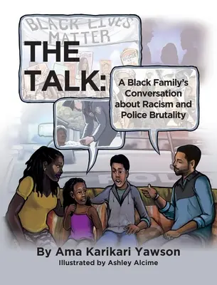 The Talk: Rozmowa czarnoskórej rodziny o rasizmie i brutalności policji - The Talk: A Black Family's Conversation about Racism and Police Brutality