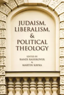 Judaizm, liberalizm i teologia polityczna - Judaism, Liberalism, and Political Theology