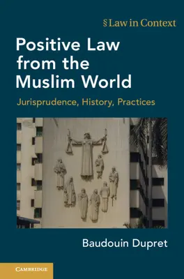 Prawo pozytywne w świecie muzułmańskim - Positive Law from the Muslim World