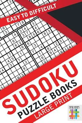 Książki z łamigłówkami Sudoku w dużym formacie - od łatwych do trudnych - Sudoku Puzzle Books Large Print - Easy to Difficult