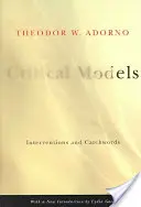 Modele krytyczne: Interwencje i hasła - Critical Models: Interventions and Catchwords