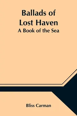 Ballady z Lost Haven: Księga morza - Ballads of Lost Haven: A Book of the Sea