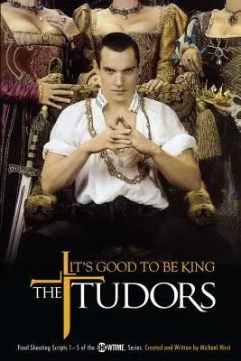 Tudorowie: Dobrze być królem, 1 - The Tudors: It's Good to Be King, 1