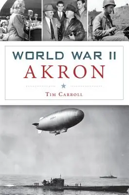 Akron z czasów II wojny światowej - World War II Akron