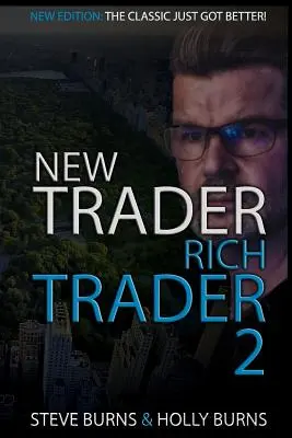 New Trader Rich Trader 2: Dobre transakcje - złe transakcje - New Trader Rich Trader 2: Good Trades Bad Trades