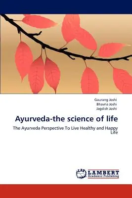 Ajurweda - nauka o życiu - Ayurveda-the science of life