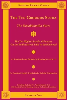 Sutra Dziesięciu Podstaw: Sutra Dasabhumika - The Ten Grounds Sutra: The Dasabhumika Sutra