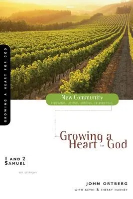 1 i 2 Księga Samuela: Wzrastające serce dla Boga - 1 and 2 Samuel: Growing a Heart for God