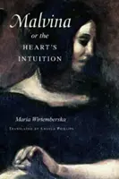 Malwina, czyli intuicja serca - Malvina, or the Heart's Intuition