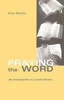 Modlitwa Słowem, 182: Wprowadzenie do Lectio Divina - Praying the Word, 182: An Introduction to Lectio Divina