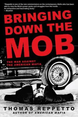 Bringing Down the Mob: Wojna z amerykańską mafią - Bringing Down the Mob: The War Against the American Mafia