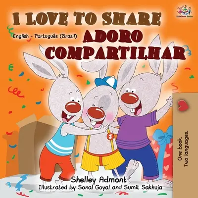 Uwielbiam się dzielić (dwujęzyczna książka angielsko-portugalsko-brazylijska) - I Love to Share (English Portuguese Bilingual Book -Brazilian)