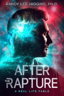 After the Rapture: Prawdziwa bajka - After the Rapture: A Real Life Fable