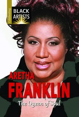 Aretha Franklin: królowa soulu - Aretha Franklin: The Queen of Soul