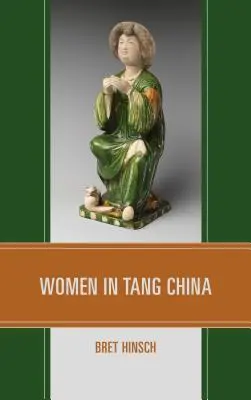 Kobiety w Chinach Tang - Women in Tang China