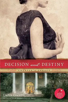 Decyzja i przeznaczenie: Dziedzictwo Colette - Decision and Destiny: Colette's Legacy