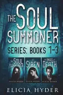 Seria Przywoływacz Dusz: Książki 1-3 - The Soul Summoner Series: Books 1-3