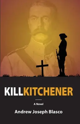 Zabić Kitchenera - Kill Kitchener