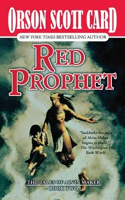 Czerwony Prorok: Opowieści Alvina Makera, Księga druga - Red Prophet: The Tales of Alvin Maker, Book Two